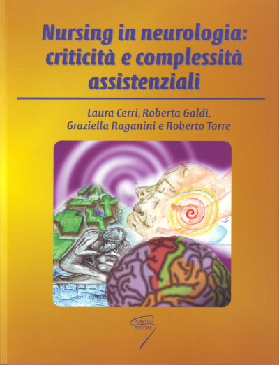 NURSING IN NEUROLOGIA: CRITICITÀ E COMPLESSITÀ ASSISTENZIALI